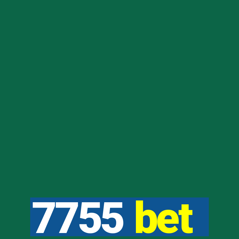 7755 bet