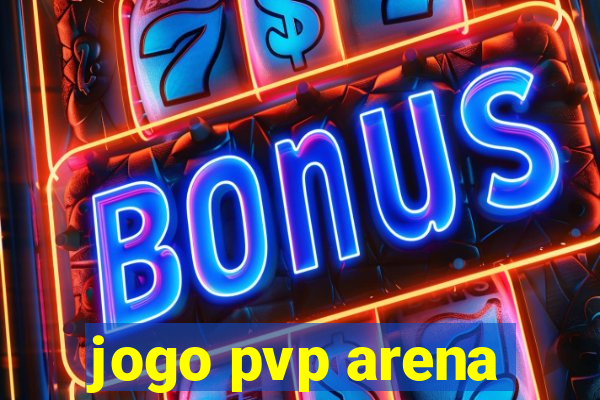 jogo pvp arena