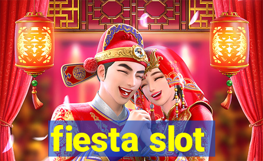 fiesta slot