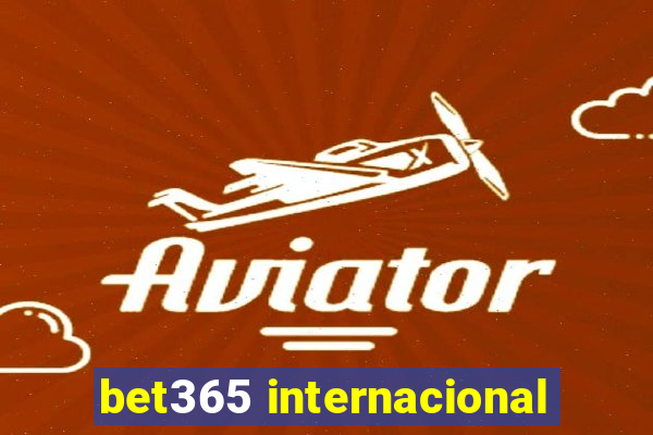 bet365 internacional