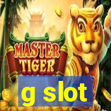 g slot