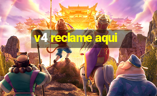 v4 reclame aqui