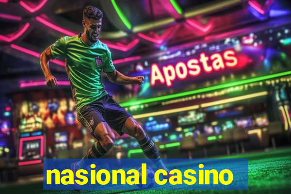 nasional casino