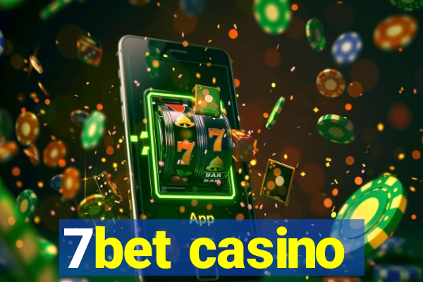 7bet casino