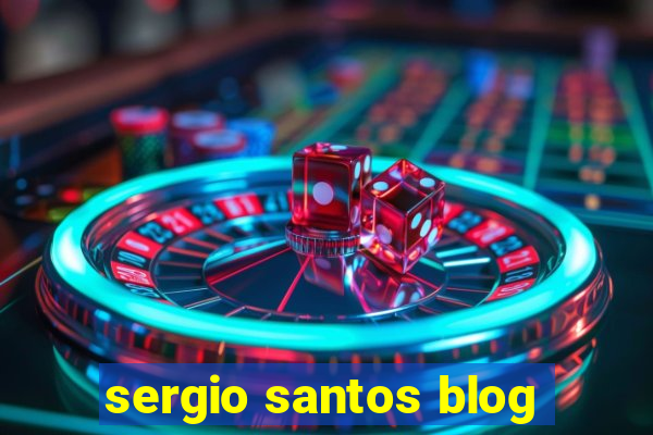 sergio santos blog