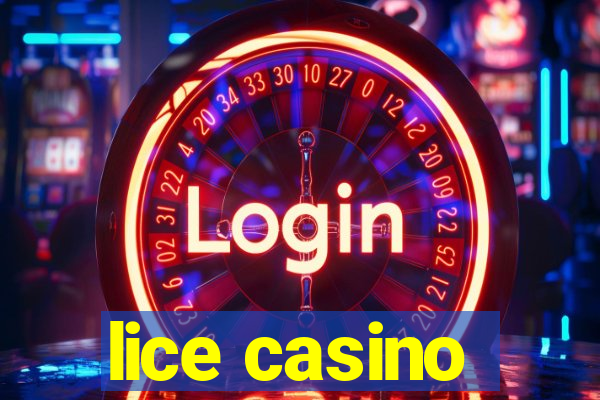 lice casino