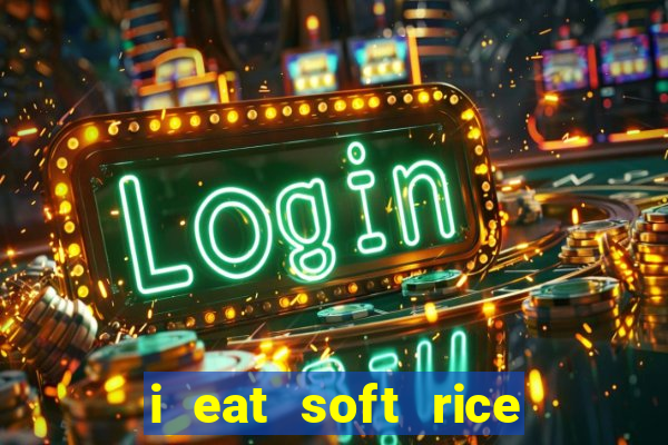 i eat soft rice in another world cap 1 pt br