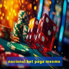 nacional bet paga mesmo