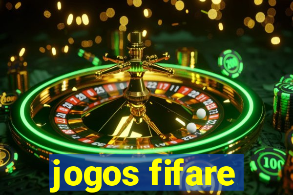 jogos fifare