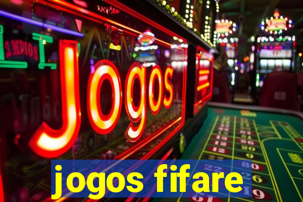 jogos fifare