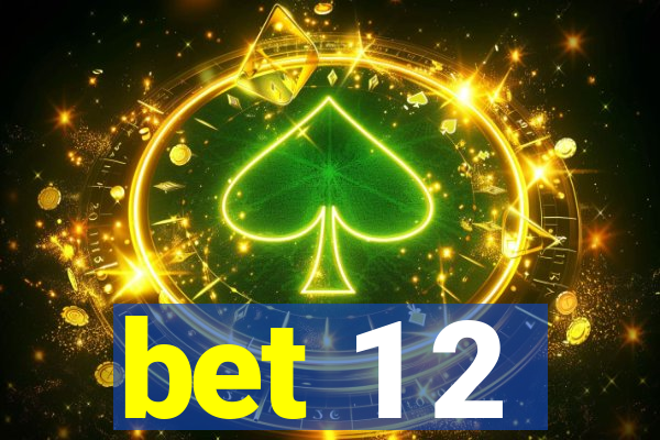 bet 1 2