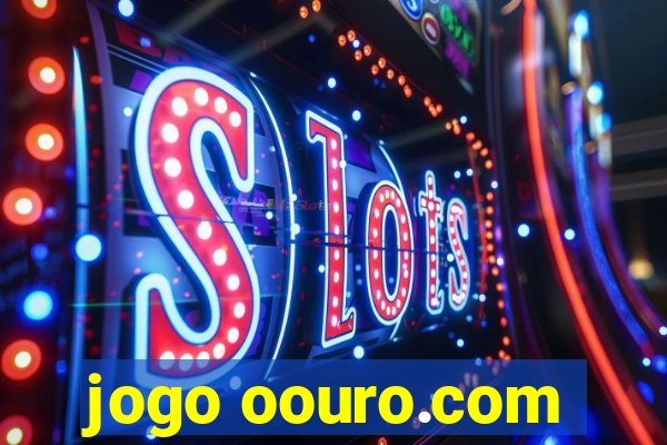 jogo oouro.com