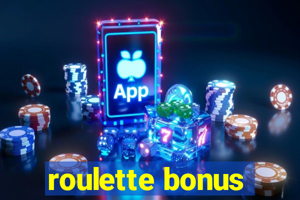 roulette bonus