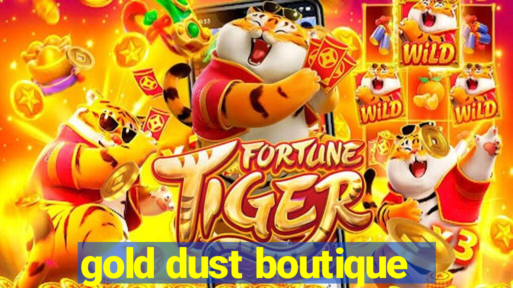 gold dust boutique