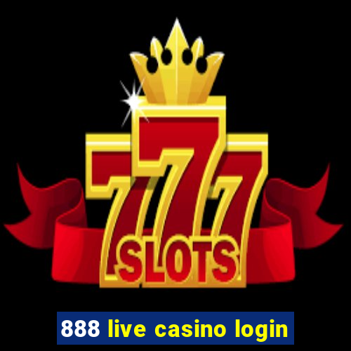 888 live casino login