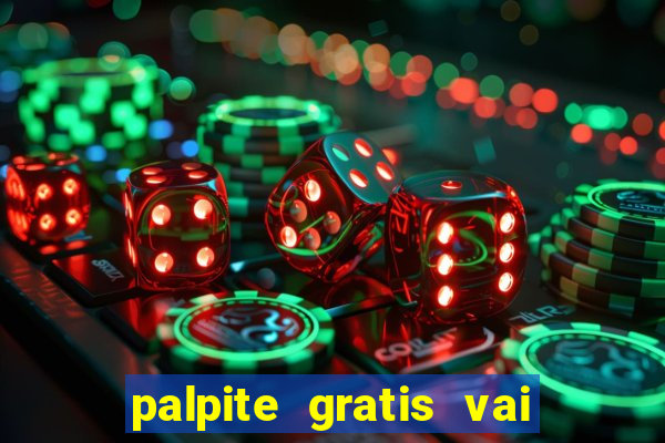 palpite gratis vai de bet