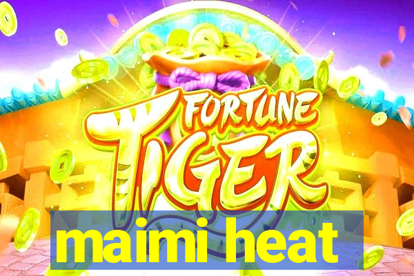 maimi heat