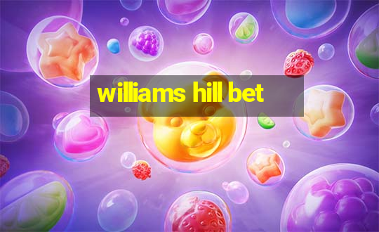 williams hill bet