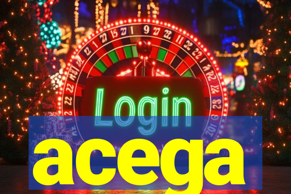 acega