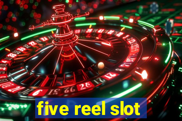 five reel slot