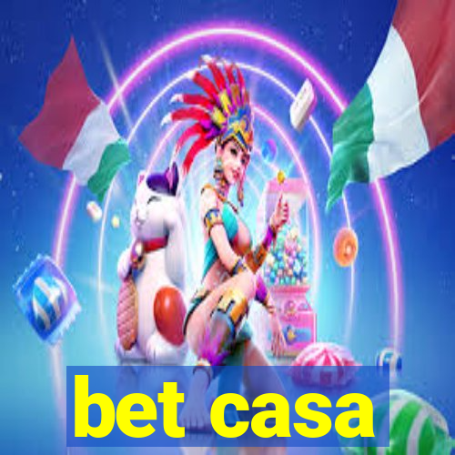 bet casa