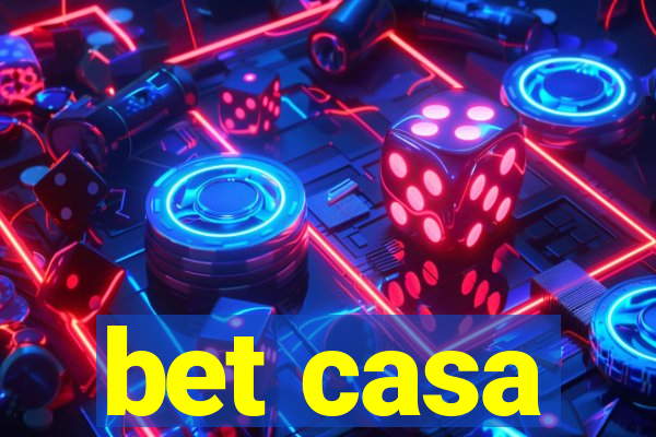 bet casa