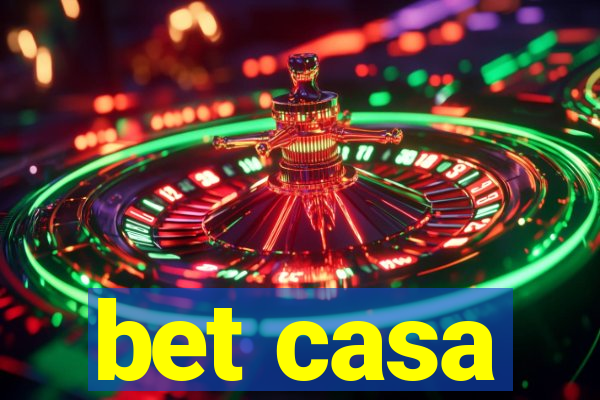 bet casa