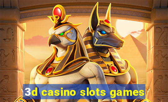 3d casino slots games