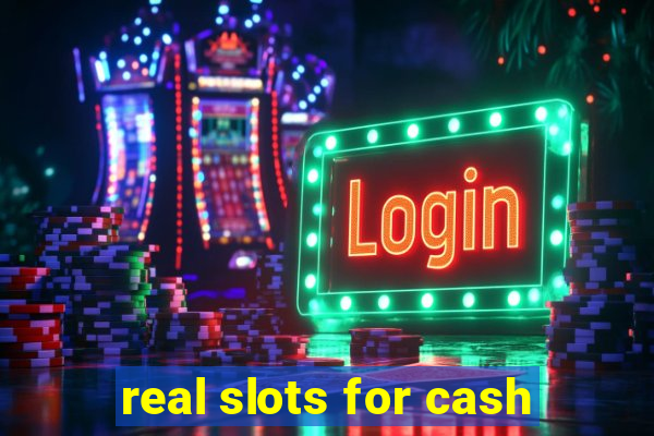 real slots for cash