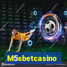 M5sbetcasino