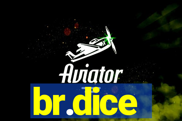 br.dice