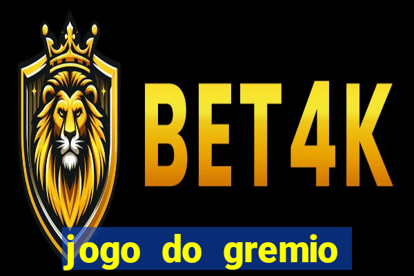 jogo do gremio onde assistir ao vivo