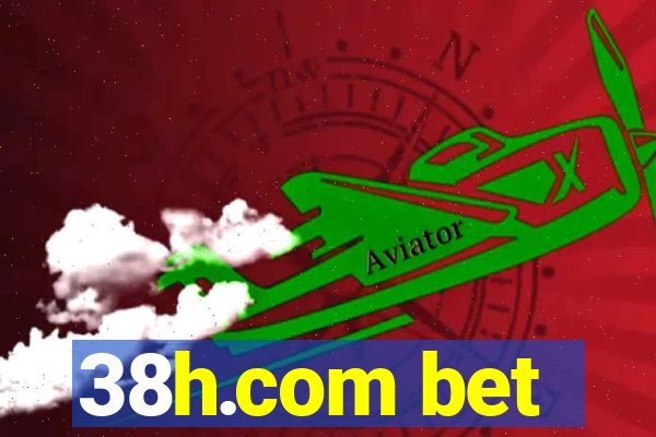 38h.com bet