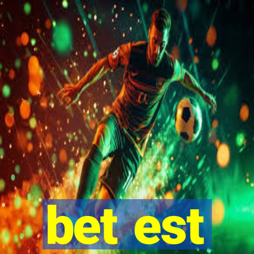 bet est