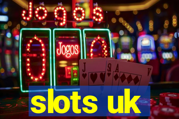 slots uk