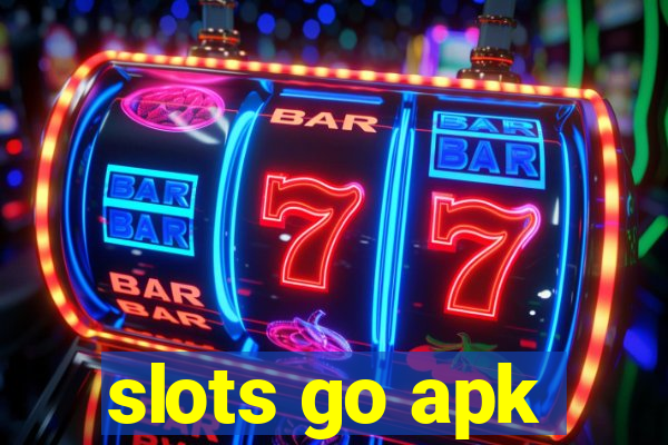 slots go apk