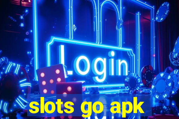 slots go apk