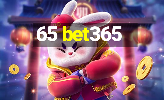 65 bet365