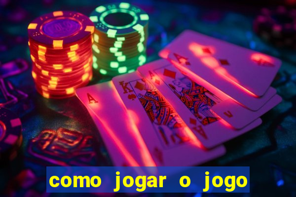 como jogar o jogo de aposta do tigre