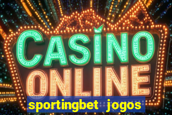 sportingbet jogos de hoje