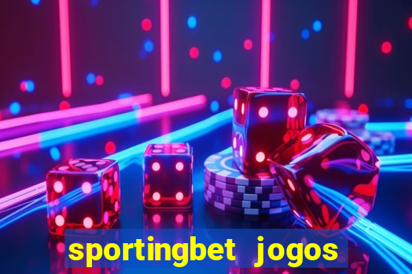 sportingbet jogos de hoje