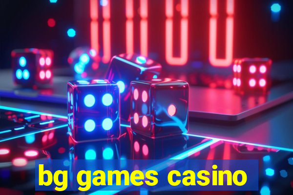 bg games casino