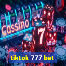 tiktok 777 bet