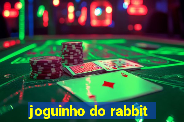 joguinho do rabbit