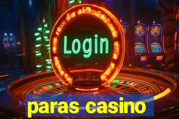 paras casino