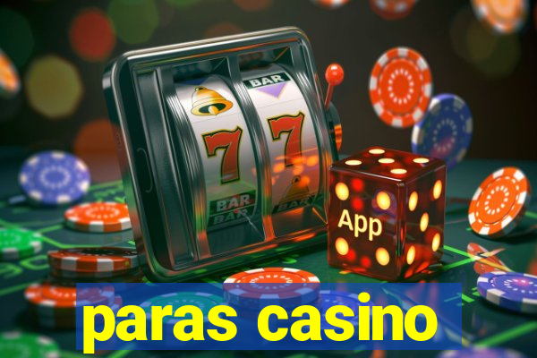 paras casino