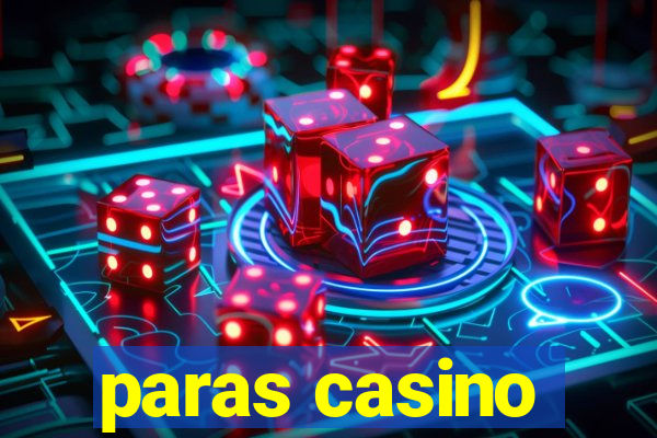 paras casino