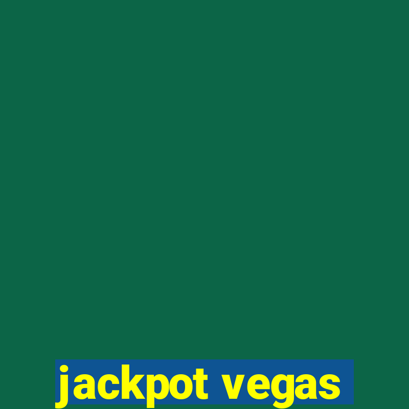 jackpot vegas