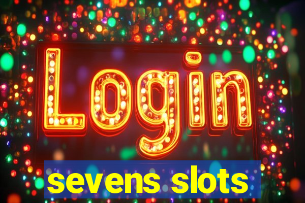 sevens slots