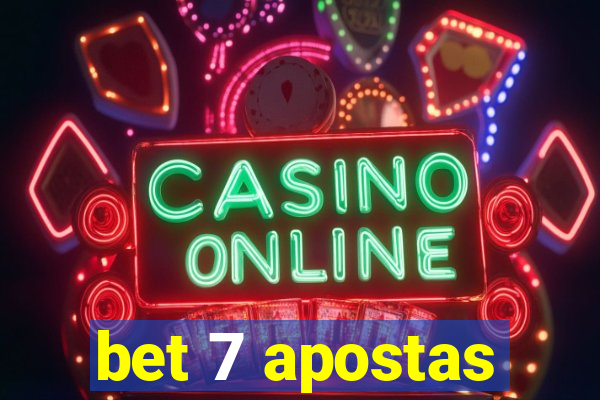 bet 7 apostas